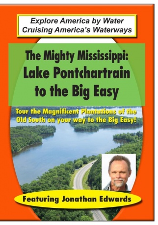 The Mighty Mississippi Lake Pontchartrain to the Big Easy [DVD]
