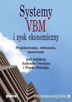 Systemy vbm i zysk ekonomiczny - Ewa Skuza [KSIĄŻKA]