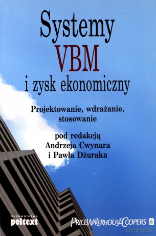 Systemy vbm i zysk ekonomiczny - Ewa Skuza [KSIĄŻKA]