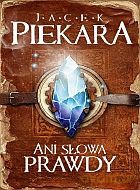 Ani słowa prawdy (diament) - Jacek Piekara [KSIĄŻKA]