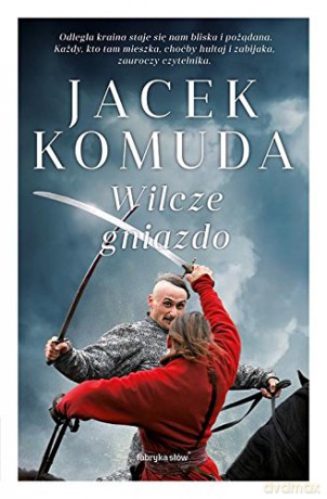 Wilcze gniazdo - Jacek Komuda [KSIĄŻKA]