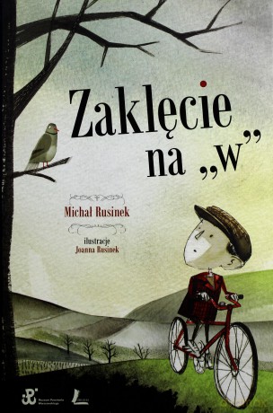 Zaklęcie na w wyd. 3 tw - Michał Rusinek [KSIĄŻKA]