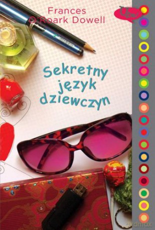 Sekretny język dziewczyn - Frances O'roark Dowell [KSIĄŻKA]