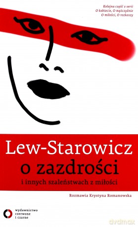 O zazdrości i innych szaleństwach z miłości - Zbigniew Lew-Starowicz [KSIĄŻKA]