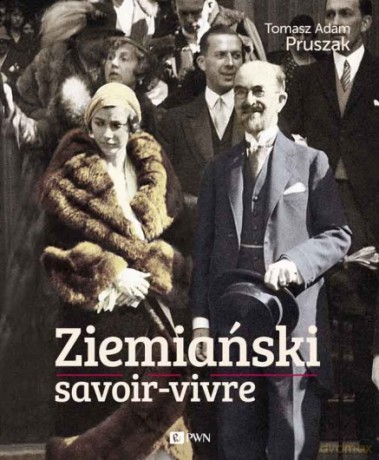 Ziemiański savoir-vivre tw - Tomasz Adam Pruszak [KSIĄŻKA]
