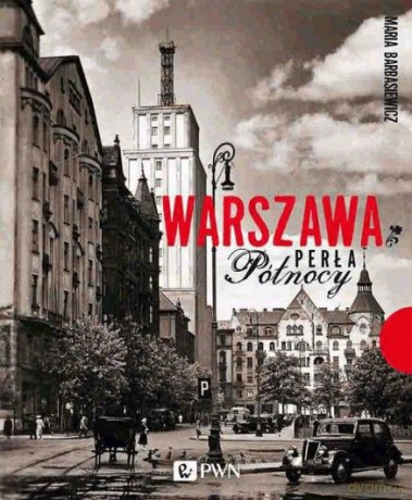 Warszawa perła północy tw - Maria Barbasiewicz [KSIĄŻKA]