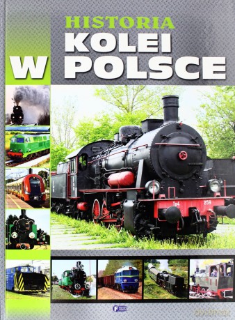 Historia kolei w polsce tw [KSIĄŻKA]