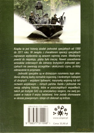 Siły specjalne w akcji operacje jednostek elitarnych 1991-2011 - Alexander Stilwell [KSIĄŻKA]