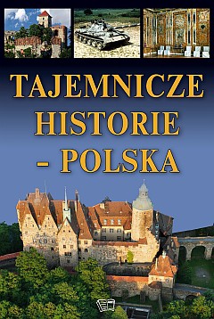 Tajemnicze historie polska tw - Joanna Werner [KSIĄŻKA]