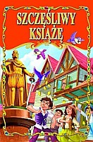 Szczęśliwy książe tw - Praca Zbiorowa [KSIĄŻKA]