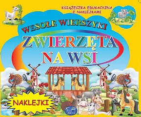 Zwierzęta na wsi wesołe wierszyki z naklejkami - Maria Kozyra [KSIĄŻKA]