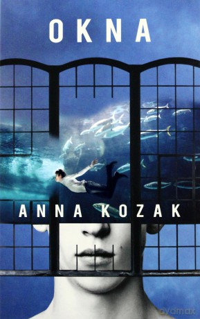 Okna - Anna Kozak [KSIĄŻKA]