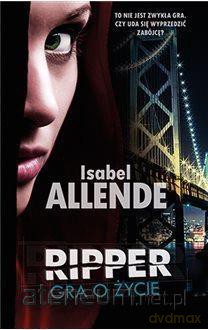 Ripper gra o życie - Isabel Allende [KSIĄŻKA]