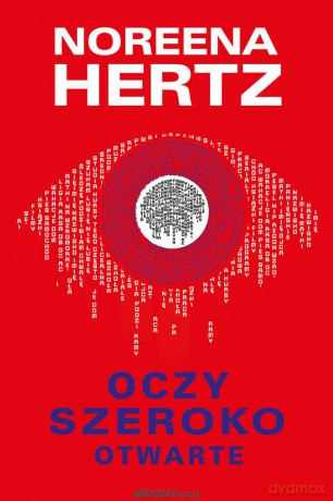 Oczy szeroko otwarte tw - Noreena Hertz [KSIĄŻKA]