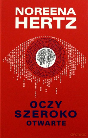 Oczy szeroko otwarte tw - Noreena Hertz [KSIĄŻKA]