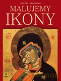 Malujemy ikony - Andre Fisch, Agnes Raynaud [KSIĄŻKA]