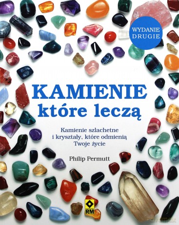 Kamienie które leczą - Philip Permutt [KSIĄŻKA]