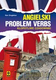 Angielski problem verbs kłopotliwe czasowniki - Ken Singleton [KSIĄŻKA]