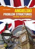 Angielski problem structures trudne konstrukcje - Ken Singleton [KSIĄŻKA]