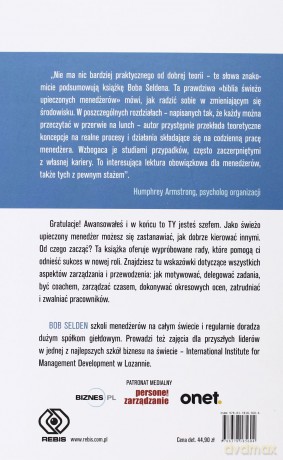 Jak być dobrym szefem tw - Bob Selden [KSIĄŻKA]