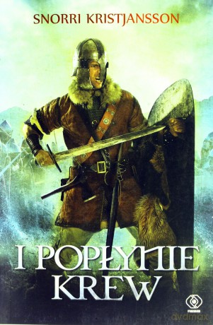 I popłynie krew - Snorri Kristjansson [KSIĄŻKA]