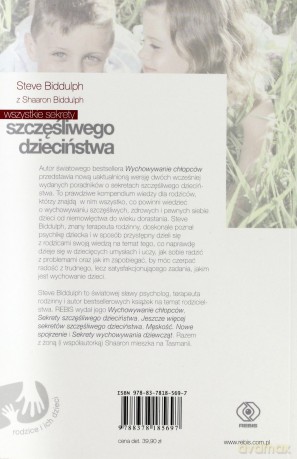 Wszystkie sekrety szczęśliwego dzieciństwa - Shaaron Biddulph [KSIĄŻKA]