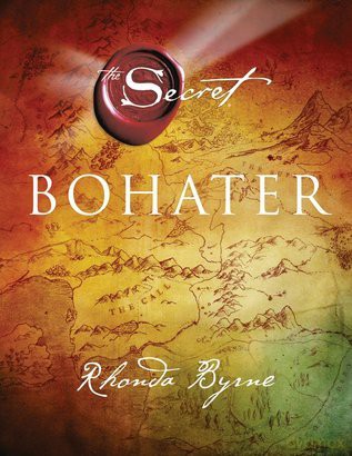 Bohater (Sekret tom 4) tw - Rhonda Byrne [KSIĄŻKA]