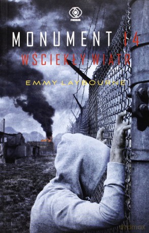 Monument 14 wściekły wiatr - Emmy Laybourne [KSIĄŻKA]