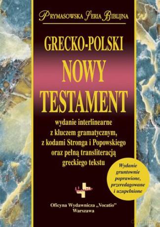 Grecko polski nowy testament - Michał Wojciechowski, Remigiusz Popowski [KSIĄŻKA]
