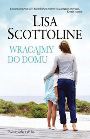 Wracajmy do domu - Lisa Scottoline [KSIĄŻKA]