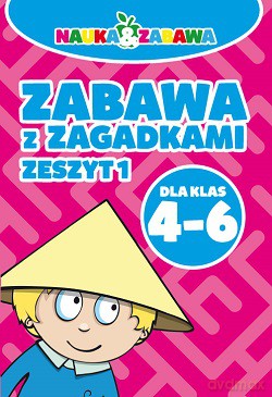 Zabawa z zagadkami dla klas 4-6 zeszyt 1 - Iwona Czarkowska [KSIĄŻKA]