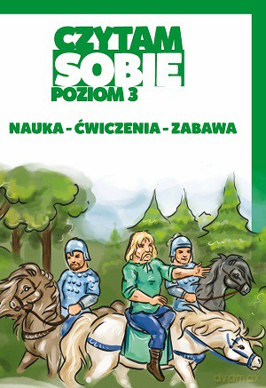 Czytam sobie poziom 3 [KSIĄŻKA]