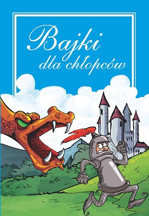 Bajki dla chłopców - Janusz Jabłoński [KSIĄŻKA]