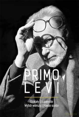 Ocalały wybór wierszy superstite poesie scelte tw - Primo Levi [KSIĄŻKA]