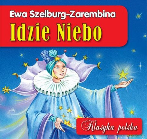 Idzie niebo klasyka polska tw - Ewa Szelburg-Zarembina [KSIĄŻKA]