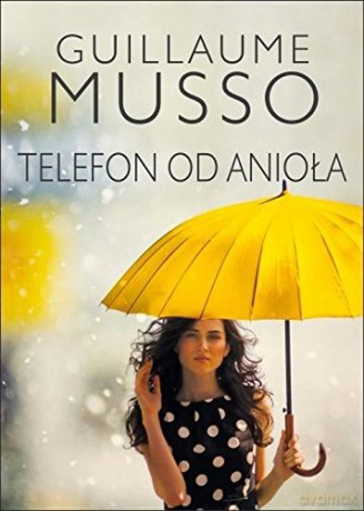 Telefon od anioła - Guillaume Musso [KSIĄŻKA]