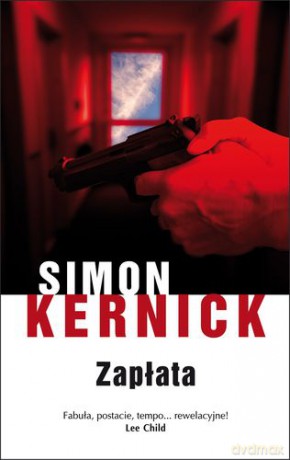 Zapłata - Simon Kernick [KSIĄŻKA]