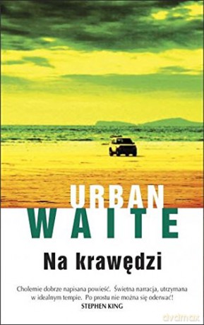 Na krawędzi - Urban Waite [KSIĄŻKA]