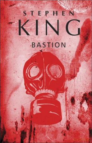 Bastion tw - Stephen King [KSIĄŻKA]