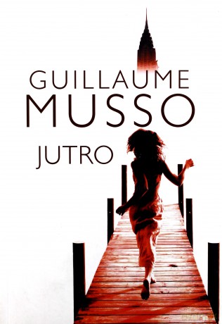 Jutro - Guillaume Musso [KSIĄŻKA]