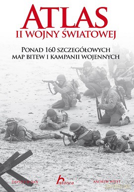 Atlas II wojny światowej tw - David Jordan, Andrew Wiest [KSIĄŻKA]
