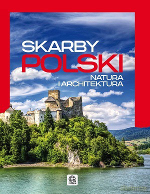 Skarby polski natura i architektura tw [KSIĄŻKA]