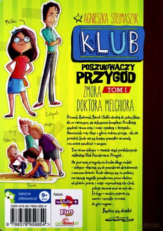 Zmora doktora melchiora klub poszukiwaczy przygód tom 1 - Agnieszka Stelmaszyk [KSIĄŻKA]