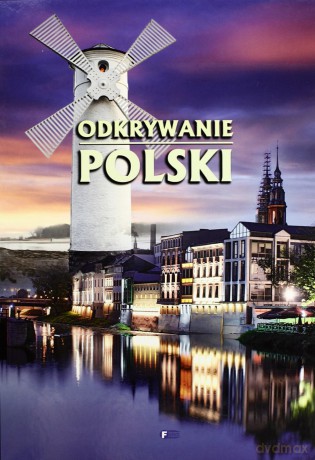 Odkrywanie polski tw [KSIĄŻKA]