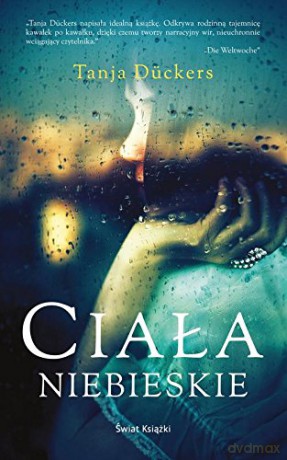 Ciała niebieskie - Tanja Dueckers [KSIĄŻKA]