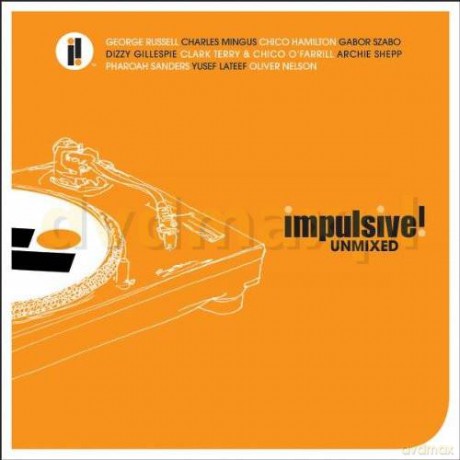 Impulsive! Unmixed [CD]
