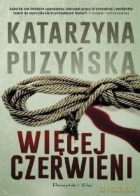 Więcej czerwieni - Katarzyna Puzyńska [KSIĄŻKA]