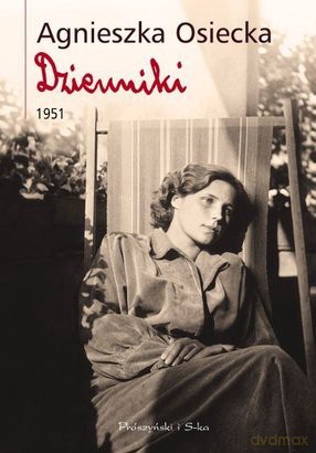 Dzienniki 1951 tw - Agnieszka Osiecka [KSIĄŻKA]