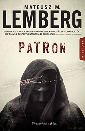 Patron - Mateusz Lemberg [KSIĄŻKA]