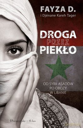 Droga przez piekło - Djenane Kareh, Tager Fayza D. [KSIĄŻKA]